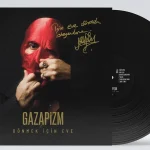 gazapizmden-ozel-plak-donmek-icin-eve-mluu